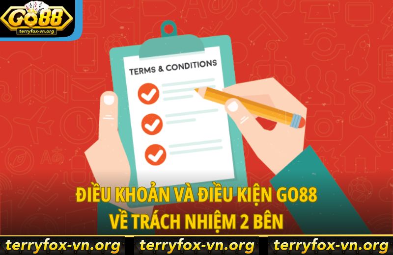 Điều Khoản Và Điều Kiện Go88 - Quy Định Khi Tham Gia Dịch Vụ 8 dieu-khoan-va-dieu-kien-go88-ve-trach-nhiem-2-ben