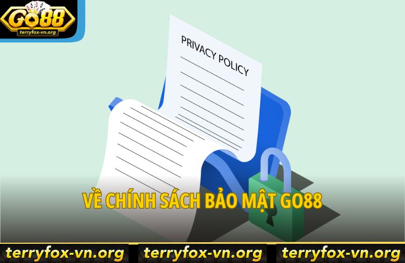 Chính sách bảo mật Go88 - Cập Nhật Thông Tin Mới Nhất 2025 6 ve-chinh-sach-bao-mat-go88